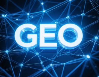 于洪区​GEO优化重塑智能搜索格局，开启数字化推广新方式